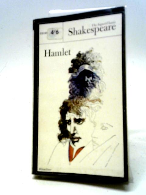 The Tragedy of Hamlet: Prince of Denmark By William Shakespeare