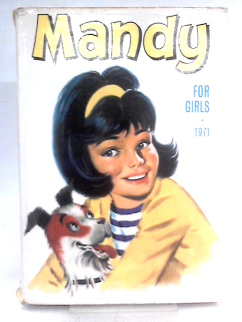 Mandy for Girls 1971 (Annual) By Unstated