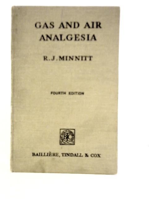 Gas and Air Analgesia By R.J.Minnitt