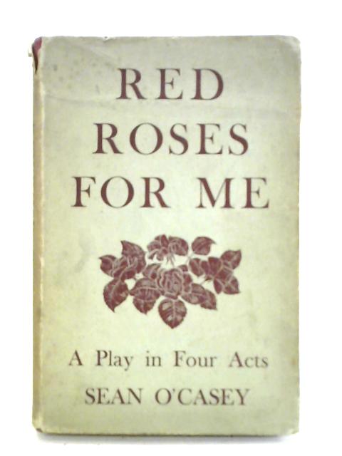 Red Roses For Me By Sean O'Casey