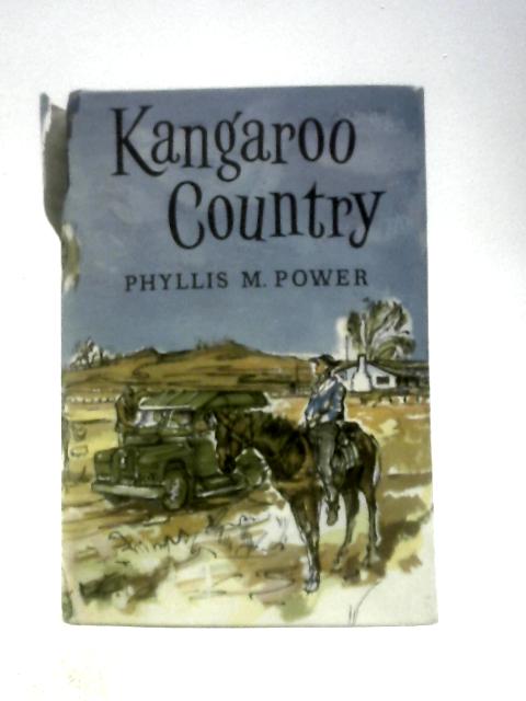 Kangaroo Country By Phyllis M. Power Ian Ribbons (Illus.)