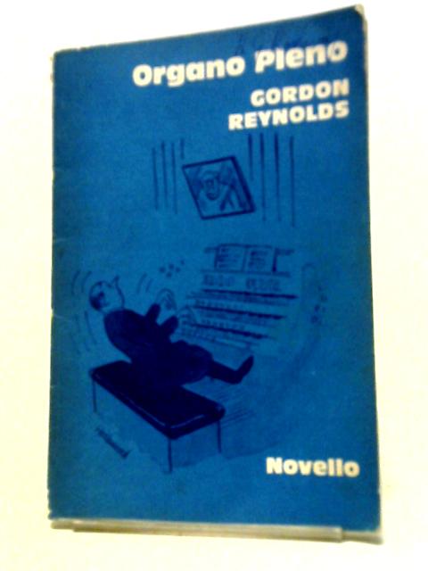 Organo Pleno By Gordon Reynolds