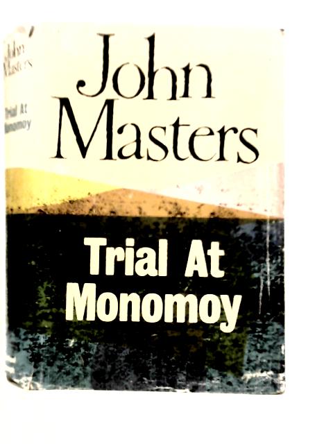 Trial at Monomoy By John Masters