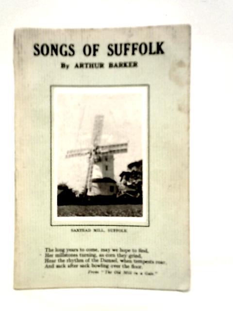 Songs of Suffolk von Arthur Barker