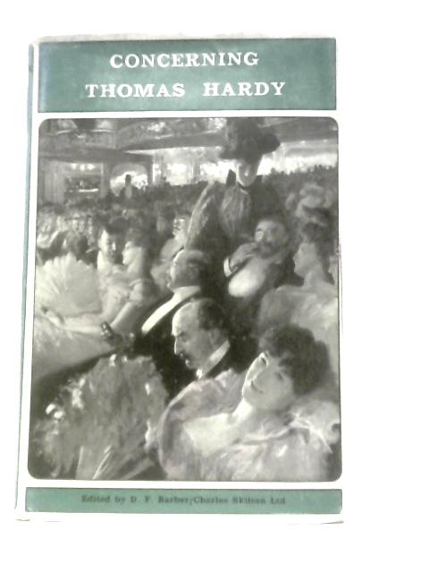 Concerning Thomas Hardy By J.Stevens Cox