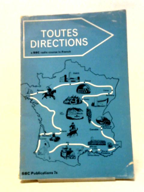 Toutes Directions: A Book For Use With The Broadcasts By Odile Castro, Elsie Ferguson