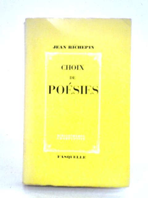 Choix de Poesies von Jean Richepin