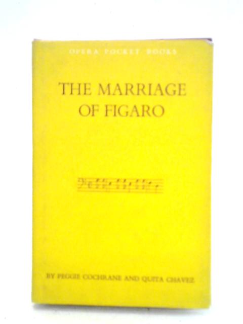 The Marriage of Figaro By Peggie Cochrane Quita Chavez