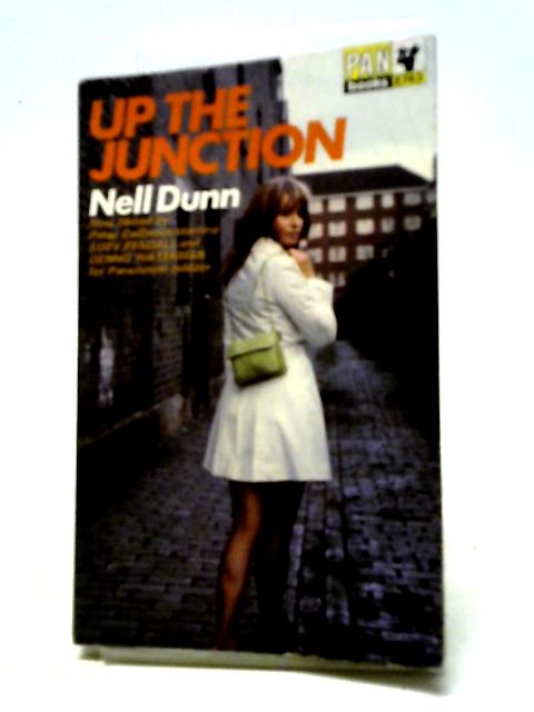 Up The Junction von Nell Dunn