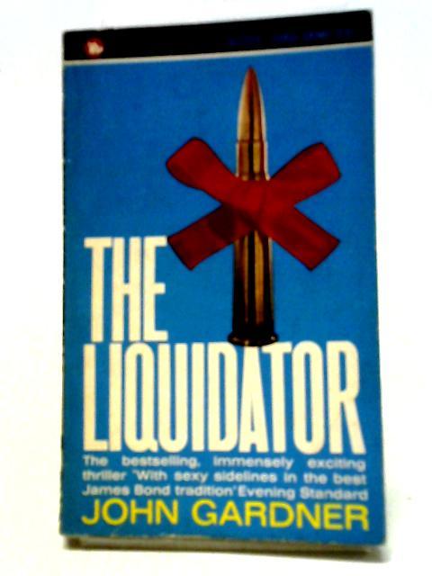 The Liquidator von John Gardner