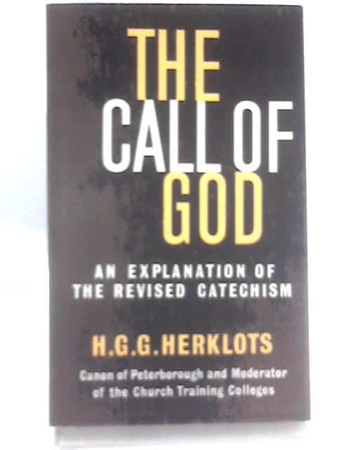 Call of God By H.G.G. Herklots