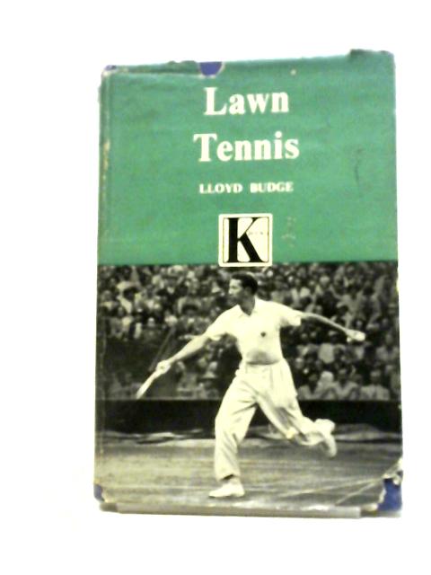 Lawn Tennis By Lloyd Budge