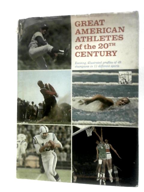 Great American Athletes of the 20th Century von Zander Hollander