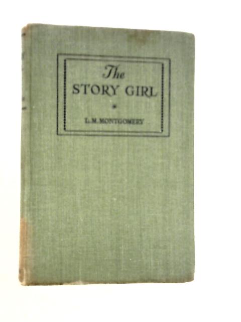 The Story Girl By L.M.Montgomery