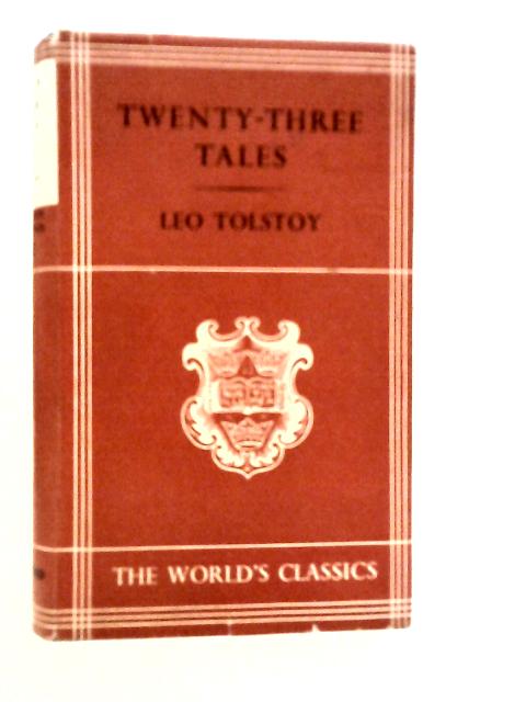 Twenty-Three Tales By Leo Tolstoy