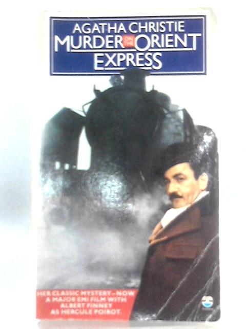 Murder On the Orient Express By Agatha Christie