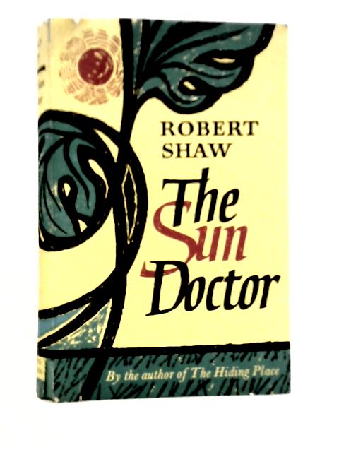 The Sun Doctor By Robert Shaw