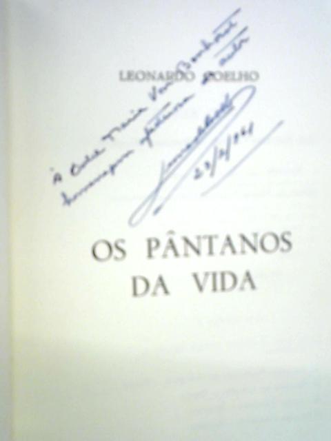 Os Pantanos Da Vida By Leonardo Coelho