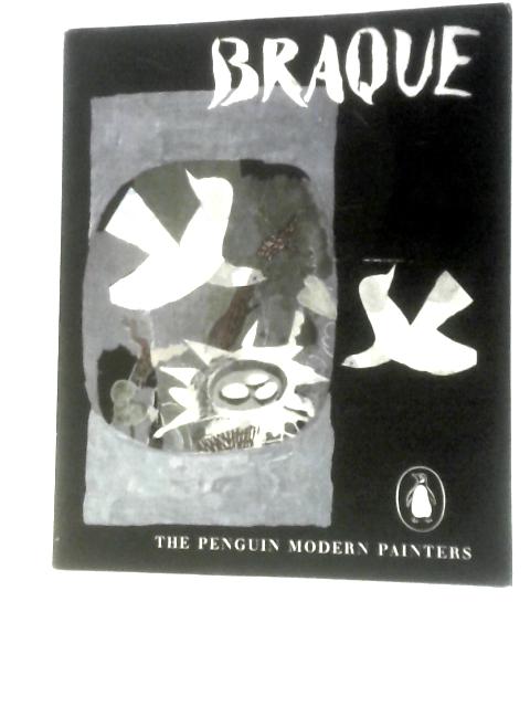 Georges Braque (Modern Painters Series) By John Richardson