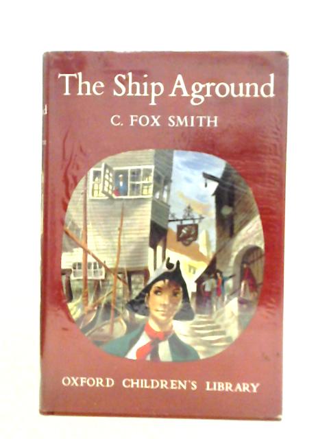 The Ship Aground von C. Fox Smith