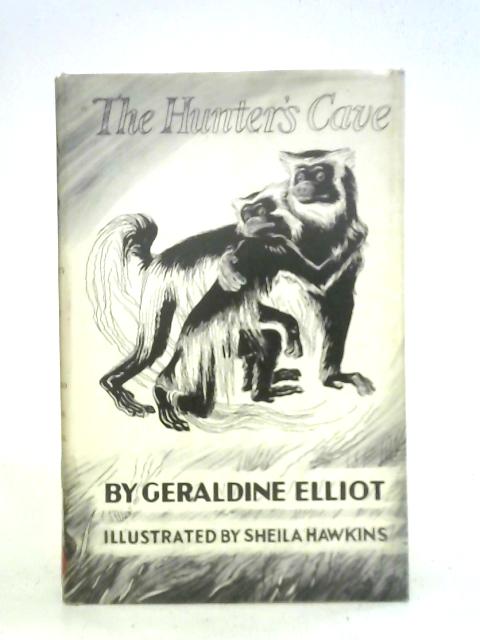 The Hunter's Cave By Geraldine Elliot