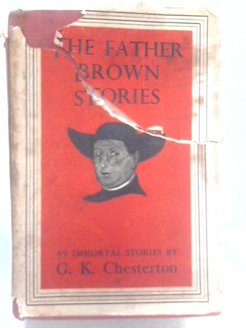 The Father Brown Stories By G.K. Chesterton