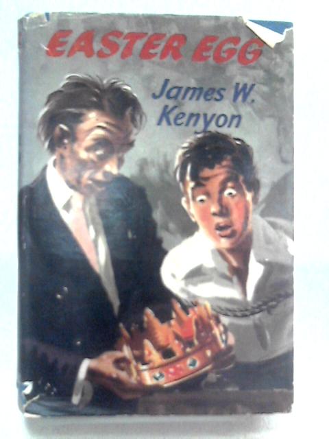 Easter Egg By James W. Kenyon