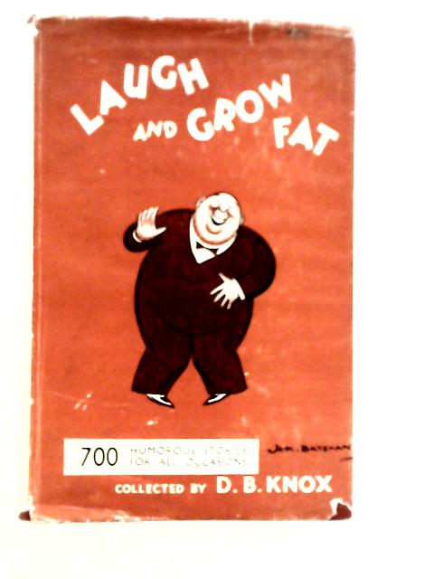 Laugh and Grow Fit By D.B.Knox