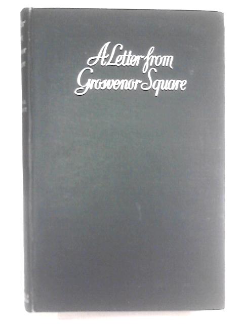 A Letter From Grosvenor Square By John G. Winant