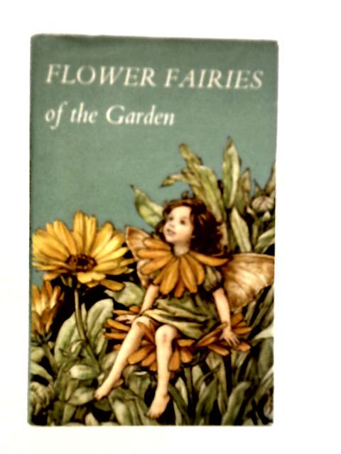 Flower Fairies of the Garden By Cicely Mary Barker