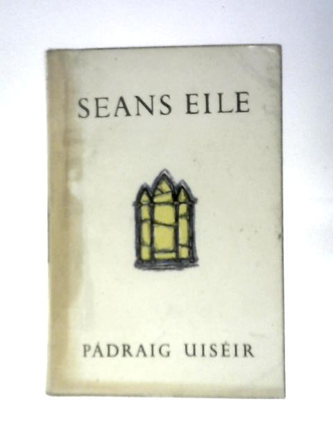 Seans Eile By Pdraig Uisir