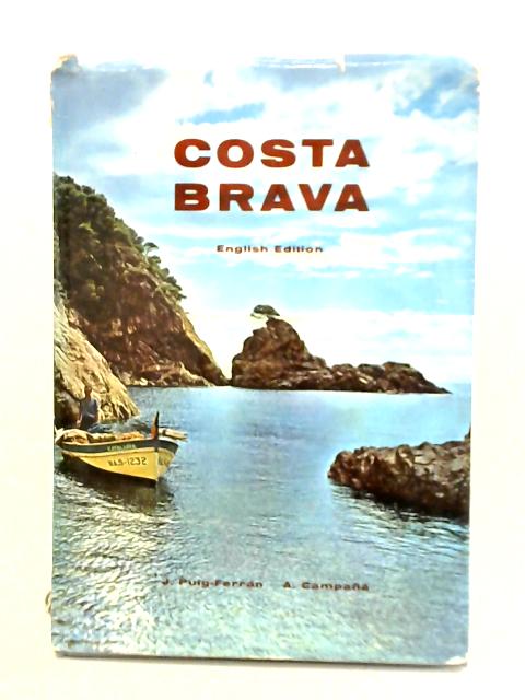 Costa Brava By Antonio Campana Juan Puig-ferran