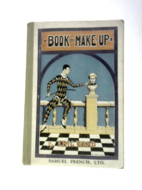 A Book of Make-Up By Eric Ward