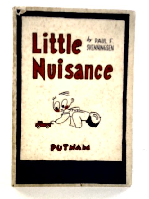 Little Nuisance By Paul F.Svenningsen