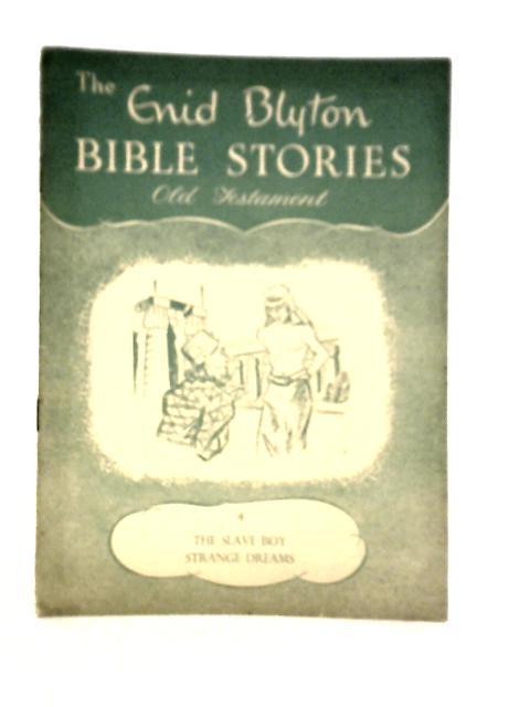 The Enid Blyton Bible Stories: Vol.4 By Enid Blyton