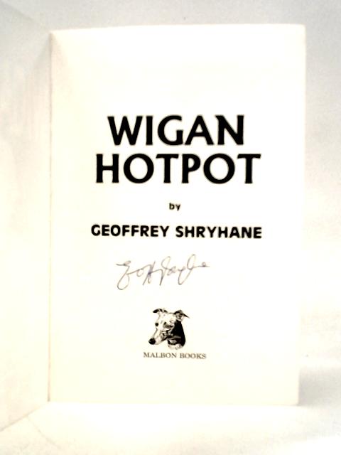 Wigan Hotpot By Geoffrey Shryhane