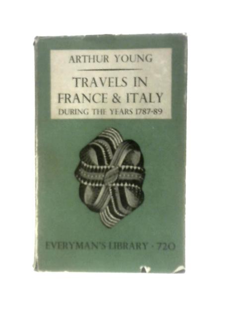 Travels in France and Italy von Arthur Young