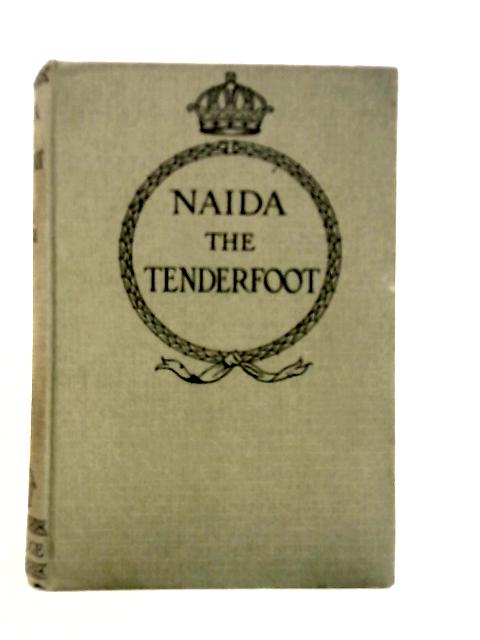 Naida the Tenderfoot By A.M.Irvine