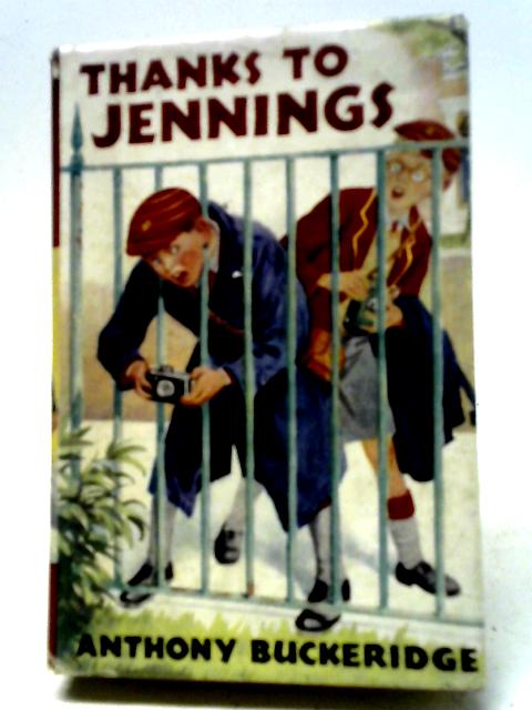 Thanks To Jennings By Anthony Buckeridge