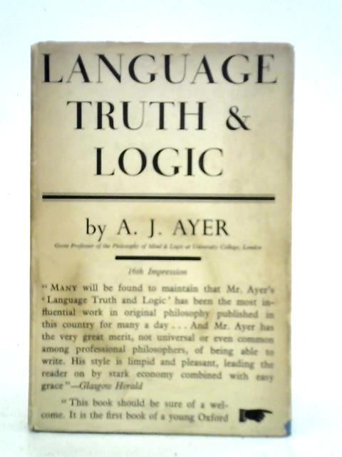 Language Truth and Logic By A. J. Ayer