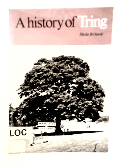 A History of Tring By Sheila Richards