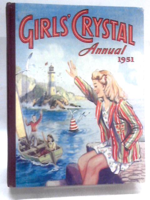 Girls' Crystal Annual 1951 By Various