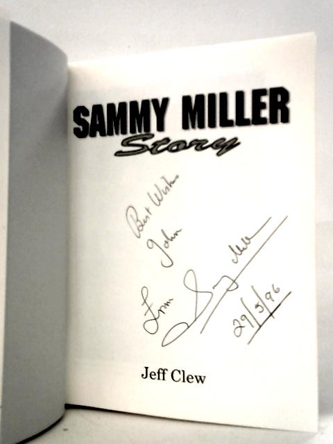 Sammy Miller Story von Jeff Clew