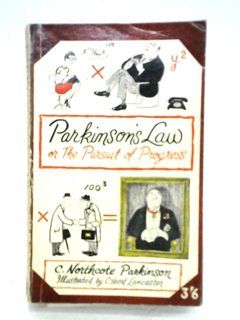 Parkinson's Law By C. Northcote Parkinson