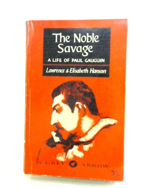 The Noble Savage By Lawrence Hanson