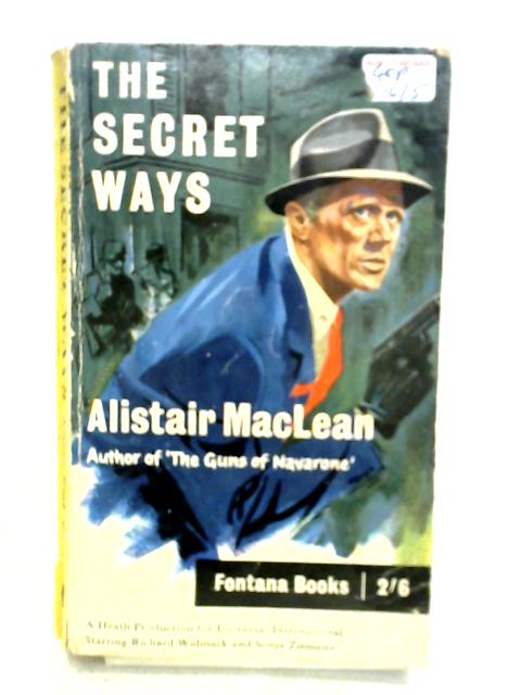 The Secret Ways By Alistair Maclean