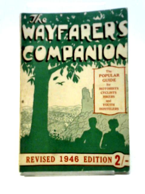 The Wayfarer's Companion By Goddard Gaskell (ed.)