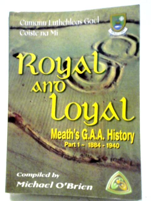 Royal And Loyal By Michael O'Brien