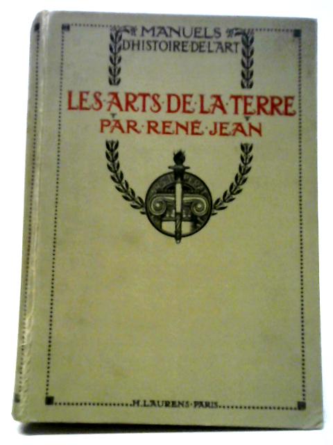 Les Arts de la Terre By Rene Jean