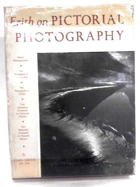 Erith on Pictorial Photography By John Erith